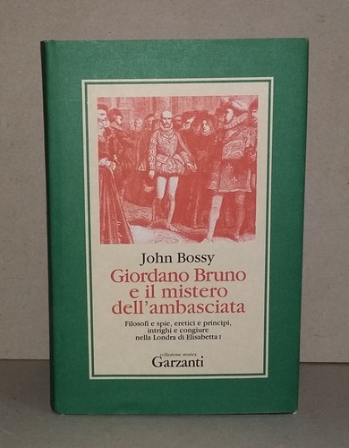 John bossy giordano bruno - bossy, e