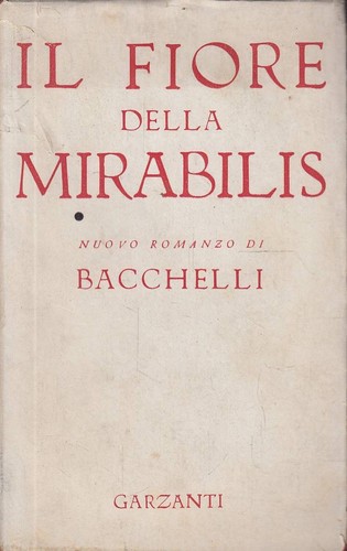 Bacchelli riccardo il fiore - bacchelli,,