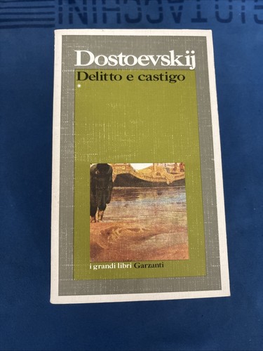 Dostoevskij delitto castigo - delitto, e