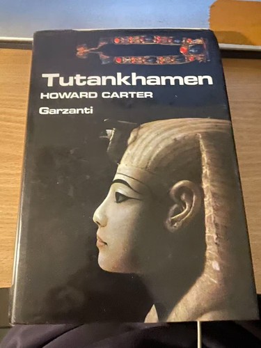 Tutankhamen howard carter - tutankhamen,