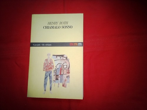 Henry roth chiamalo sonno - henry,